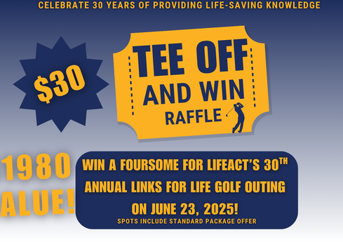 LifeAct's Tee Off and Win Raffle!